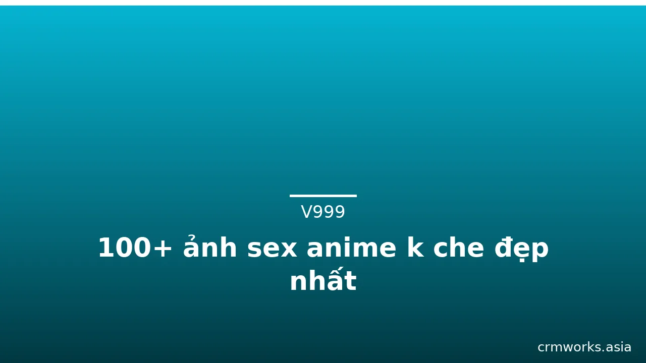 100+ ảnh sex anime k che đẹp nhất · ảnh 1