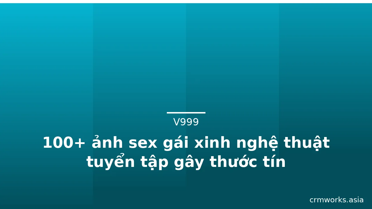 100+ ảnh sex gái xinh nghệ thuật tuyển tập gây thước tín · ảnh 3