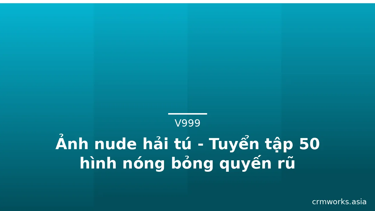 Ảnh nude hải tú - Tuyển tập 50 hình nóng bỏng quyến rũ · ảnh 3