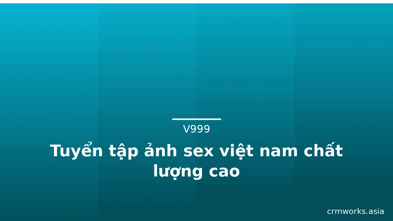 Tuyển tập ảnh sex việt nam chất lượng cao · ảnh 2