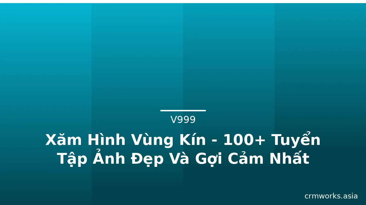 Xăm Hình Vùng Kín - 100+ Tuyển Tập Ảnh Đẹp Và Gợi Cảm Nhất · ảnh 1
