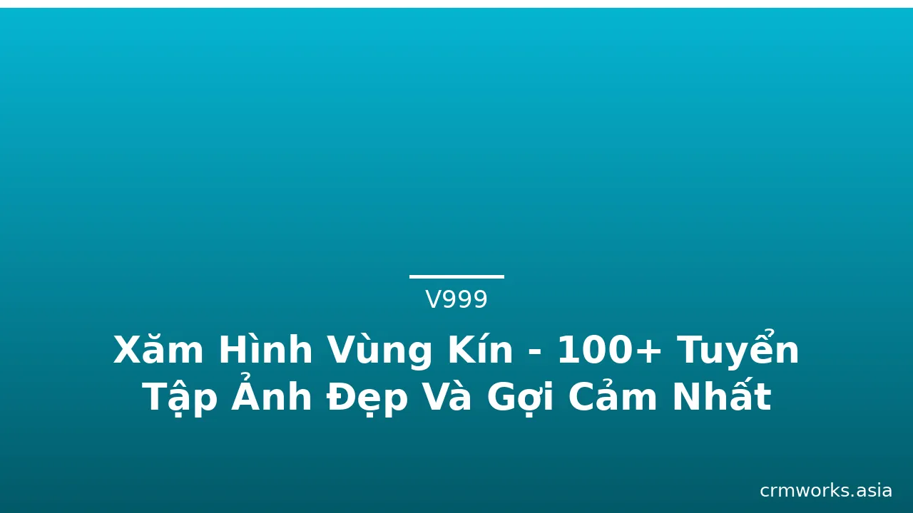 Xăm Hình Vùng Kín - 100+ Tuyển Tập Ảnh Đẹp Và Gợi Cảm Nhất · ảnh 3